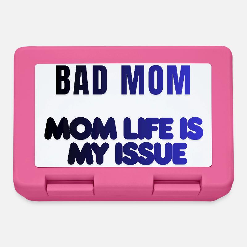 Bad Mom Life Issue - Brotdose - Pink