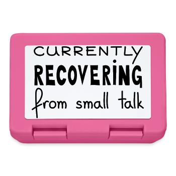Gerade am Erholen von Smalltalk, Black - Brotdose - Pink - Vorne