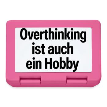 Overthinking ist auch ein Hobby - Brotdose - Pink - Vorne