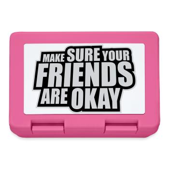 Assurez-vous que vos amis vont bien Logo de citation des amis - Boîte à goûter - rose - Devant
