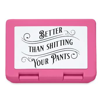 Better than shitting your pants! - Lunchbox - pink - Front