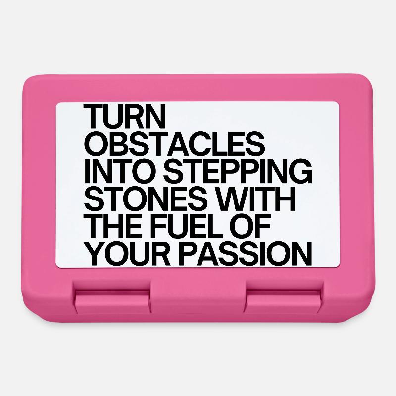 Turn Obstacles Into Stepping Stones - Brotdose - Pink
