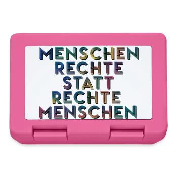 Menschenrechte Statt Rechte Menschen T-Shirt  - Brotdose - Pink - Vorne
