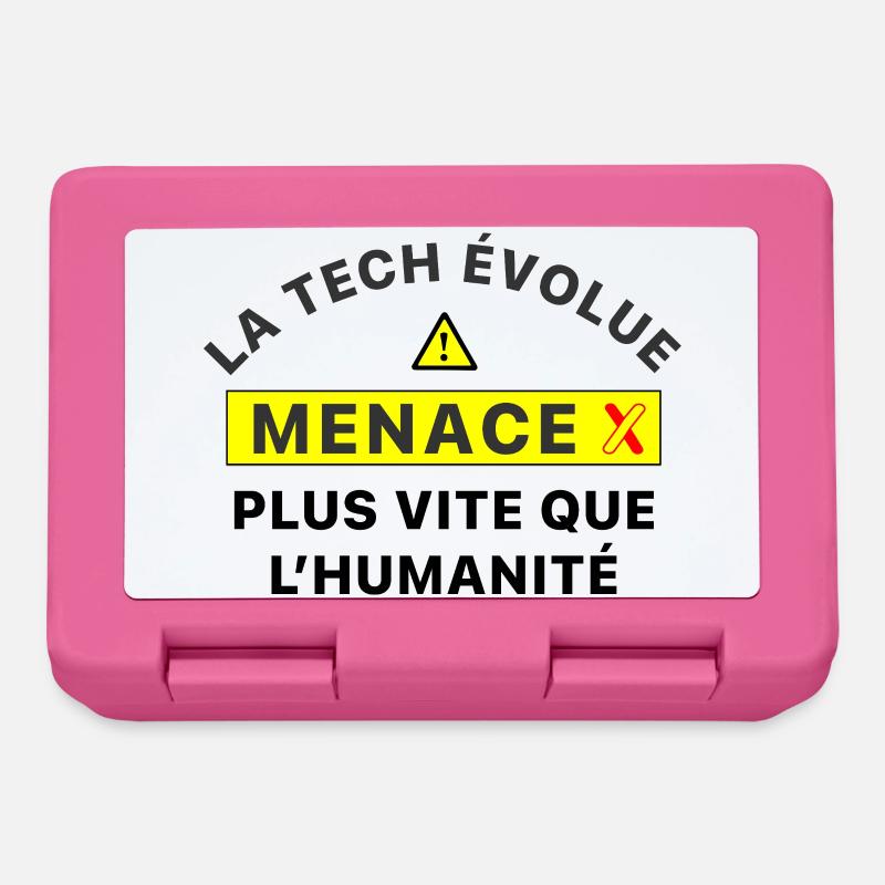 MenaceX_la_tech_evolue_plus_vite_que_l-humanite - Boîte à goûter - rose