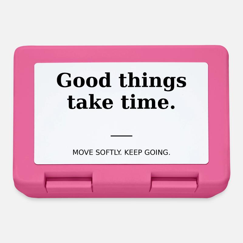 Good things take time - Lunchbox - pink