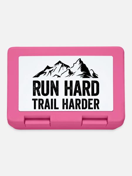 Laufen Sie hart. Härterer Trail. - Brotdose - Pink