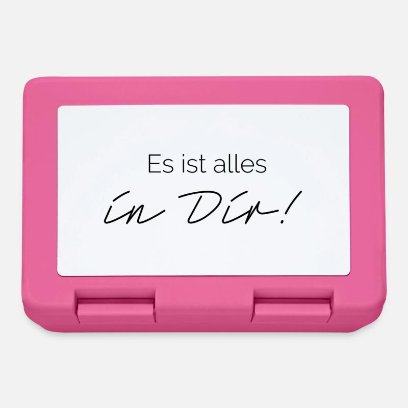 Es ist alles in Dir! - Brotdose - Pink