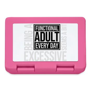 Being A Functional Adult Every Day Seems Excessive - Lunchbox - pink - Front
