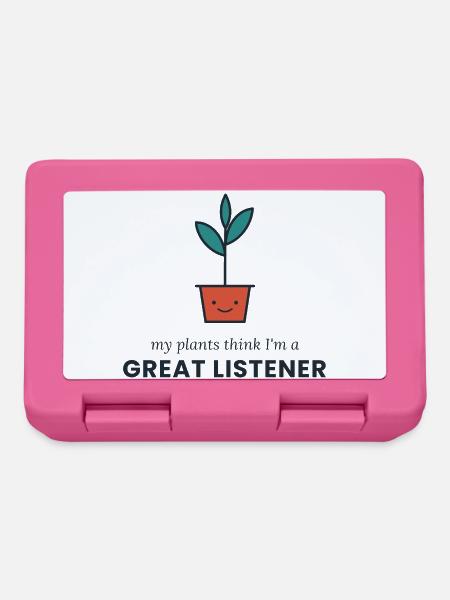 Meine Pflanzen denken, ich bin ein großartiger Zuhörer - Brotdose - Pink