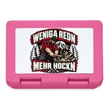 Weniga redn - mehr hockn - cooles Holzfäller Motiv - Brotdose - Pink - Vorne