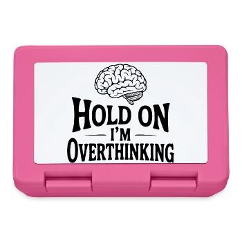 Hold On I'm Overthinking - Lunchbox - pink - Front