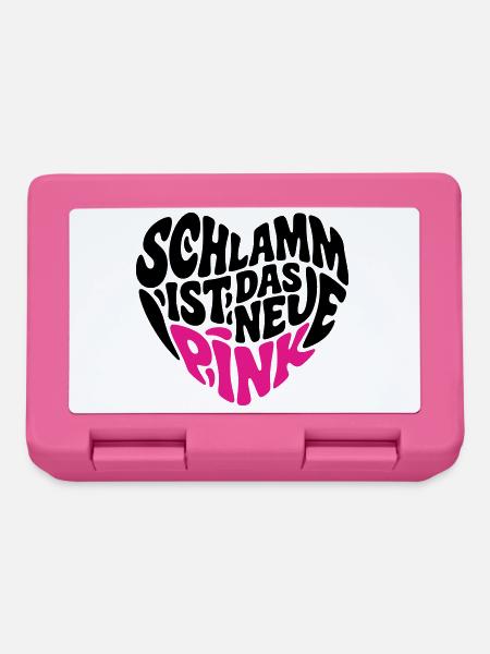 Schlamm ist das neue Pink (Farben änderbar) - Brotdose - Pink