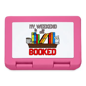 My weekend is booked Weekend is all booked - Lunchbox - pink - Front