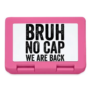 Dude, no cap, we're back, first Schult - Lunchbox - pink - Front
