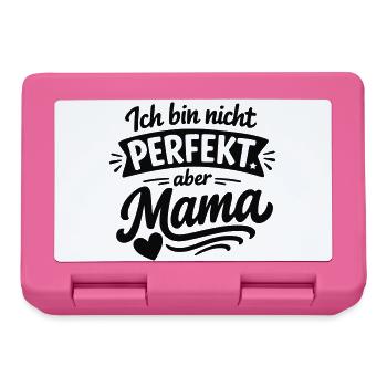 Ich bin nicht perfekt aber Mama – Muttertag - Brotdose - Pink - Vorne