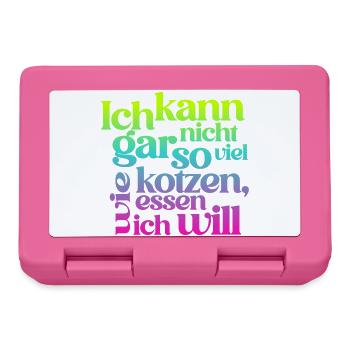I CAN'T PUKE AS MUCH AS I EAT... - Lunchbox - pink - Front