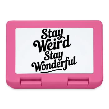 Stay Weird Stay Wonderful - Brotdose - Pink - Vorne