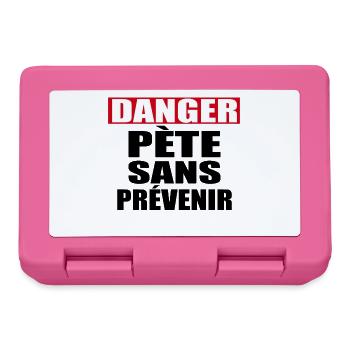 Danger Pète sans prévenir - Boîte à goûter - rose - Devant