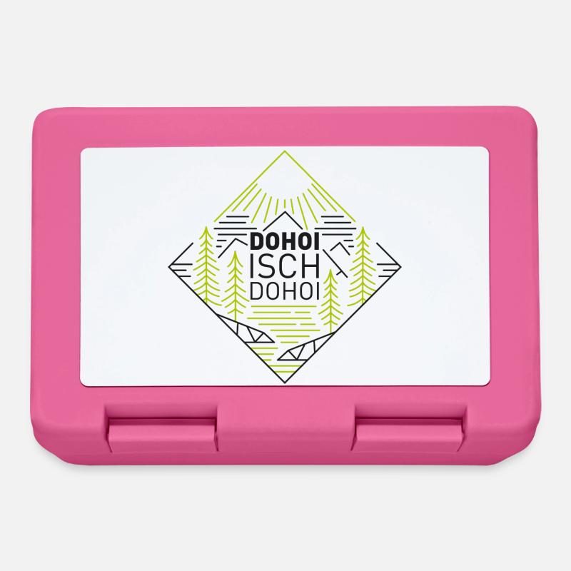 Dohoi isch dohoi - Brotdose - Pink
