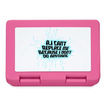 AI Can't Replace Me I Don't Do Anything Humor Joke - Lunchbox - pink - Front