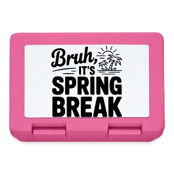 Bruh, It's Spring Break - Lunchbox - pink - Front