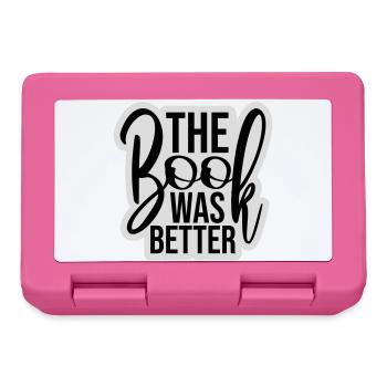 The Book Was Better Lustig Bücherwurm Film Spruch - Brotdose - Pink - Vorne