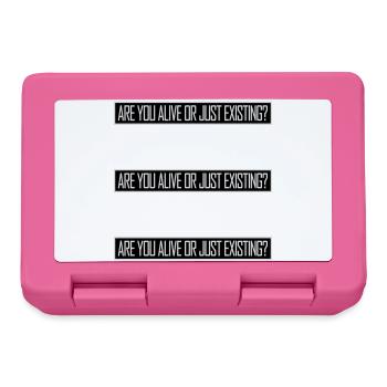 Are You Alive Or Just Existing Thoughtful Saying - Lunchbox - pink - Front