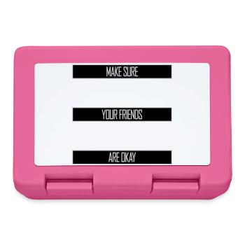Assurez-vous que vos amis vont bien Logo de citation des amis - Boîte à goûter - rose - Devant