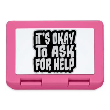 It's Okay To Ask For Help Help Questions Saying Logo - Lunchbox - pink - Front