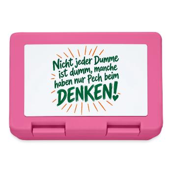 Nicht jeder Dumme is dumm - haben Pech beim Denken - Brotdose - Pink - Vorne