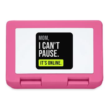 Mama, ich kann nicht pausieren. Es ist online. - Brotdose - Pink - Vorne