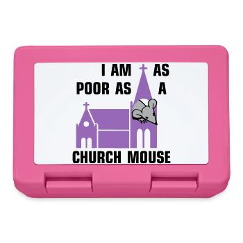 I am as poor as a church mouse - Brotdose - Pink - Vorne