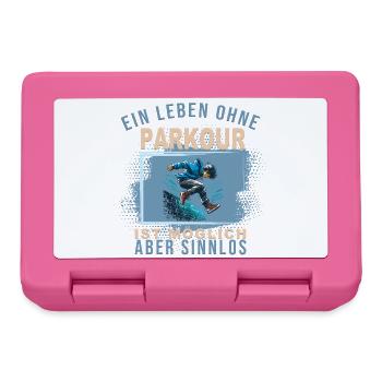 Ein Leben ohne Parkour ist möglich, aber Sinnlos - Brotdose - Pink - Vorne