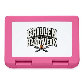 Grillen ist auch Handwerk – Lustiger Grill Spruch - Brotdose - Pink - Vorne