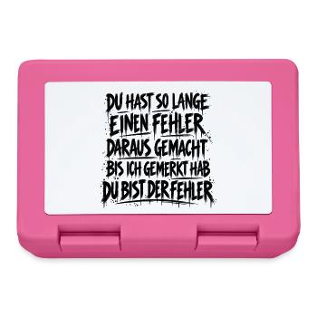 Am Ende warst du der Fehler - Brotdose - Pink - Vorne