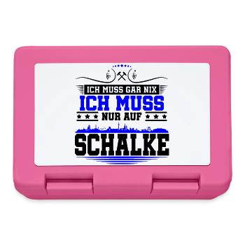 Ich muss Gar Nix nur auf Schalke | Farbe änderbar - Brotdose - Pink - Vorne