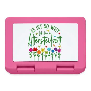 Es ist so weit Ich bin in Altersteilzeit - Blumen - Brotdose - Pink - Vorne