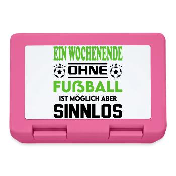 Ein Wochenende ohne Fußball möglich sinnlos - Brotdose - Pink - Vorne
