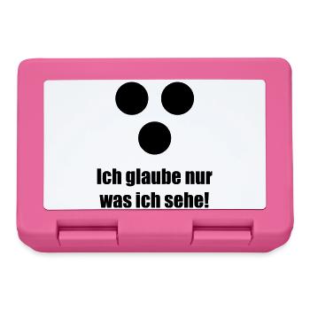 Ich glaube nur was ich sehe - Brotdose - Pink - Vorne