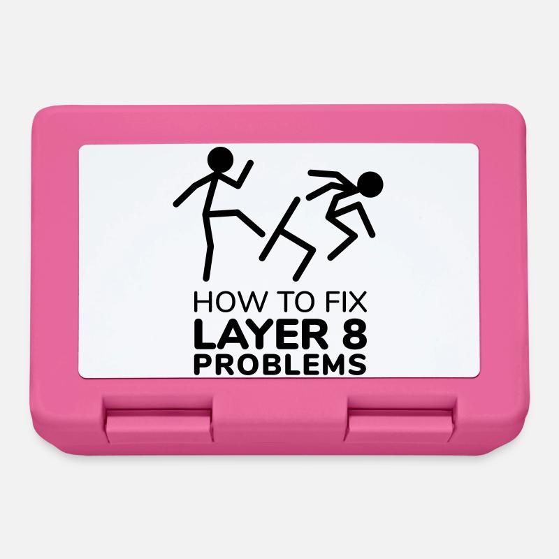 How to fix layer 8 problems IT Humor - Lunchbox - pink