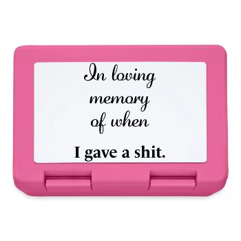 "In loving memory of when I gave a shit." | Saying - Lunchbox - pink - Front