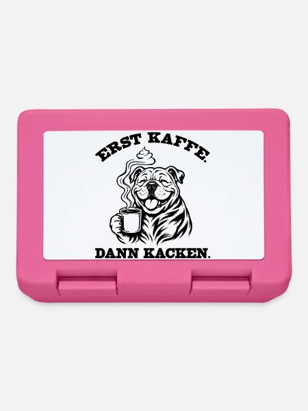 Erst Kaffee. Dann kacken. – Bulldoggen-Humor - Brotdose - Pink