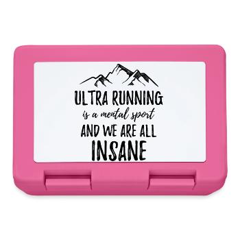 Ultra Running est un sport mental et nous sommes tous fous - Boîte à goûter - rose - Devant