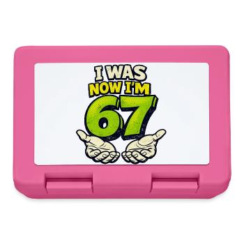 67 Six Seven I Was 6 Now 7 Birthday - Lunchbox - pink - Front