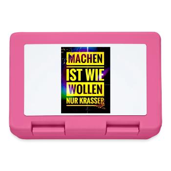 Spruch "Machen Ist wie Wollen nur Krasser" - EW21 - Brotdose - Pink - Vorne