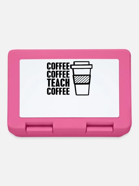 Coffee coffee teach coffee - Brotdose - Pink