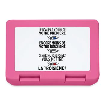 Je n'ai pas Voulu de Votre Première Dose - Humour - Boîte à goûter - rose - Devant