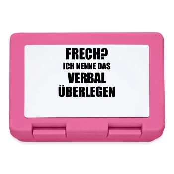 Frech? Ich nenne das Verbal überlegen Spruch - Brotdose - Pink - Vorne