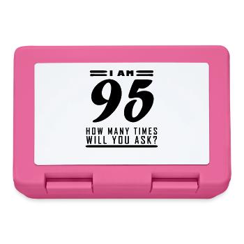 I am 95 – 95th birthday gift - Lunchbox - pink - Front