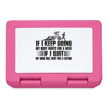 If I Keep Going My Body Hurts For A Week - Brotdose - Pink - Vorne